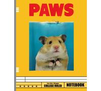 Paws Hamster Funny Notebook: Hamster, hamster gift for kids-120 Pages(8"x10") Matte Cover Finish