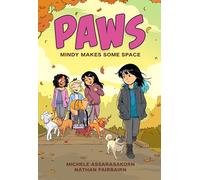 PAWS: Mindy Makes Some Space: A Graphic Novel: 2