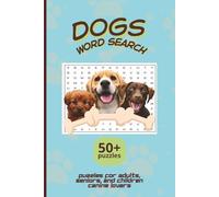 Paws & Play: The Ultimate Dog Lovers’ Word Search Puzzle Book: 50+ Fun Canine-Themed Puzzles Featuring Breeds, Tricks & Toys | Easy to Read Print Relaxing Activity Book for Adults, Kids & Pet Owners