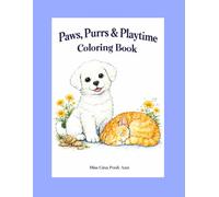 Paws, Purrs and Playtime Coloring Book