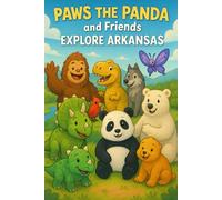 Paws the Panda and Friends: Explore Arkansas: 3