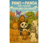Paws the Panda and Friends: Explore Colorado