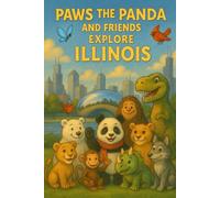 Paws the Panda and Friends: Explore Illinois: 14