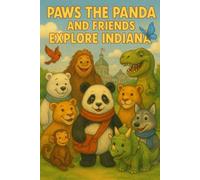 Paws the Panda and Friends: Explore Indiana: 15