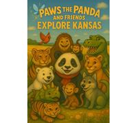 Paws the Panda and Friends: Explore Kansas: 17