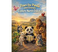 Paws the Panda and Friends: Explore North Dakota: 35