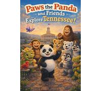 Paws the Panda and Friends: Explore Tennessee