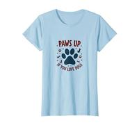 Paws Up If You Love Dogs - Cute Pet Lover T-Shirt, Women, Baby Blue, S