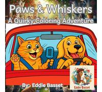 Paws & Whiskers: A Quirky Coloring Adventure: Unleash Your Inner Artist with 51 Whimsical Cat & Dog Designs for Stress Relief and Creative Fun