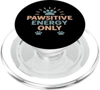 Pawsitive Energy Only Positive Dog Lover PopSockets PopGrip for MagSafe