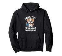 Pawsitive Learning Environment Dog Theme Pullover Hoodie