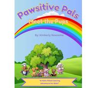 Pawsitive Pals: Meet the Pups (Pawsitive Pups)