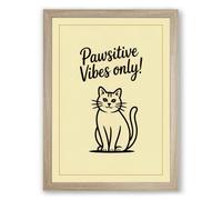 Pawsitive Vibes Only Typography Framed Wall Art Print A4 (29.7×21cm) Oak, Wall Decor for Living Room, Bedroom, Office & Home, Ready to Hang, Art Gift