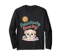 Pawsitively Beachy Summer Sunshine Cute Kawaii Dog Beach Long Sleeve T-Shirt