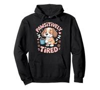 Pawsitively Tired Cute Dog Coffee Pullover Hoodie