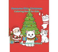 Pawsome Kitty Christmas: Coloring Book for Kids