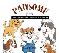 Pawsome Pals: A Dog & Puppy Coloring Adventure