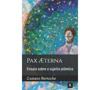 Pax AEterna : Ensaio sobre o sujeito atomico