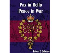 Pax in Bello / Peace in War