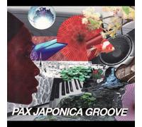 PAX JAPONICA GROOVE