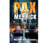 Pax Merrick: The Good Deed