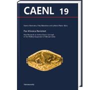 Pax Minoica Revisited: New Research on Arthur Evans' Concept of the Political Expansion of Minoan Crete (Contributions to the Archaeology of Egypt, Nubia and the Levant, 19)