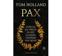 Pax: oorlog en vrede in het gouden tijdperk van Rome (Romeinse Rijk-trilogie, 3)