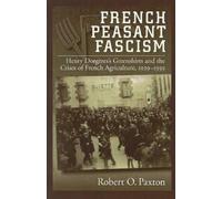 Paxton French Peasant Fascism (Paperback)