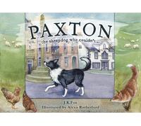 Paxton the Sheepdog Who Couldn't...