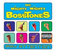 Pay Attention (Explicit Version) by The Mighty Mighty Bosstones (2011) Audio CD