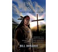 Pay Attention: The testimony of one man's salvation. Hebrews 13-2, "Be not forgetful to entertain strangers: for thereby some have entertained angels unawares.": 0