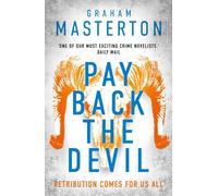 Pay Back The Devil : the brand new gripping and gritty thriller for 2025, an unmissable must-read dark detective series