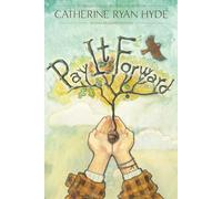 Pay It Forward: Young Readers' Edition
