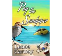 Pay the Sandpiper: A Glenn and Glenda Oak Island Mystery: 7 (Oak Island Series)