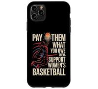 Pay Them What You Owe Them Support Basketball Case for iPhone 11 Pro Max
