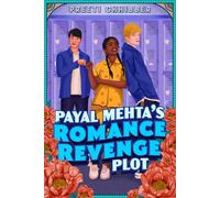 Payal Mehta's Romance Revenge Plot
