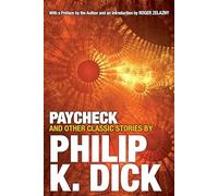 Paycheck and Other Classic Stories