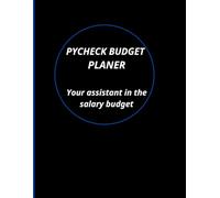 Paycheck Budget Planner: Track Your Income, Expenses, and Savings - Manage Your Finances One Paycheck at a Time