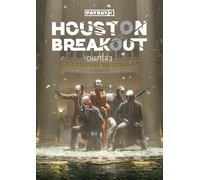 PAYDAY 3: Chapter 3 - Houston Breakout PC - DLC