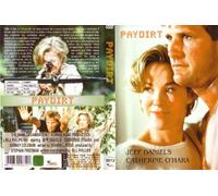 PAYDIRT - Jeffs Daniels - Carherine O'Hare