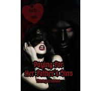 Paying For Her Father's Sins