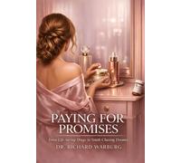 PAYING FOR PROMISES: FROM LIFE SAVING DRUGS TO YOUTH-CHASING DREAMS