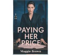 Paying Her Price (Book 2: Corporate Queens)