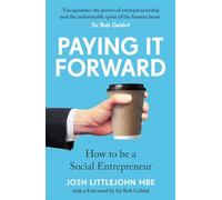 Paying It Forward: How to Be A Social Entrepreneur
