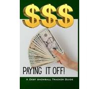 Paying It Off! A Debt Snowball Tracker Guide