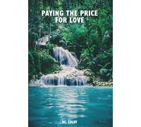 Paying The Price For Love