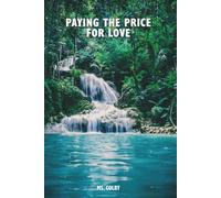 Paying The Price For Love