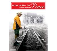 Paying The Price For Peace | The Story of S. Brian Willson
