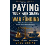 Paying Your Fair Share in War Funding: A Fair-Share Framework for Defense, Wealth, and Responsibility