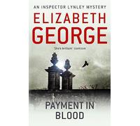 Payment in Blood: An Inspector Lynley Novel: 2